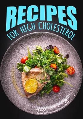 Book cover for Recipes For High Cholestrol