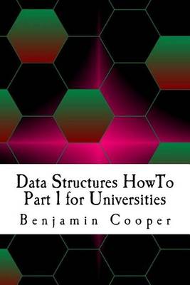 Book cover for Data Structures HowTo Part 1 for Universities