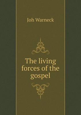 Book cover for The living forces of the gospel