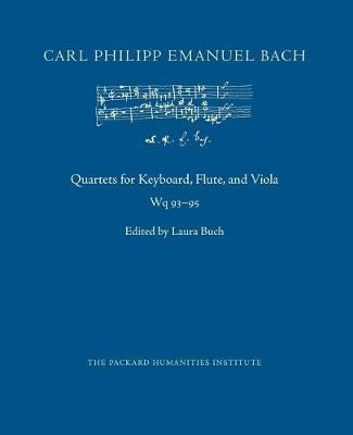 Book cover for Quartets for Keyboard, Flute, and Viola, Wq 93-95