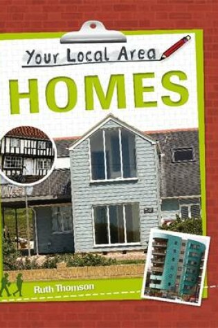 Cover of Your Local Area: Homes