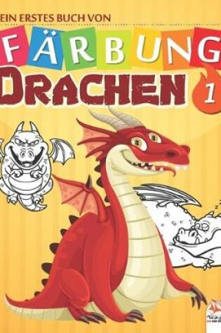 Cover of Mein erstes Buch von - Farbung - Drachen 1