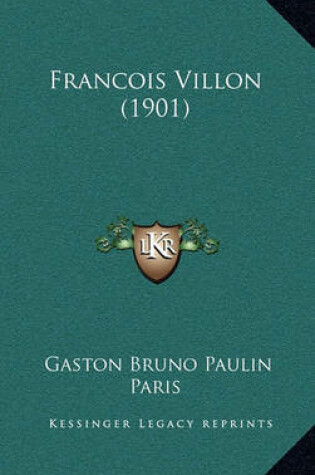 Cover of Francois Villon (1901)