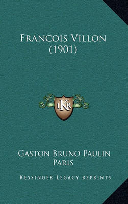 Book cover for Francois Villon (1901)