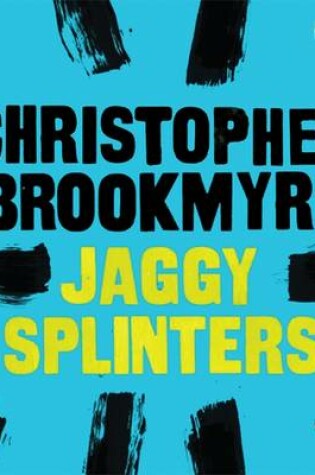 Cover of Jaggy Splinters
