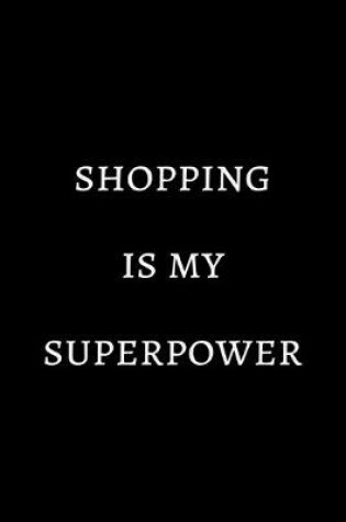 Cover of Shopping is my superpower
