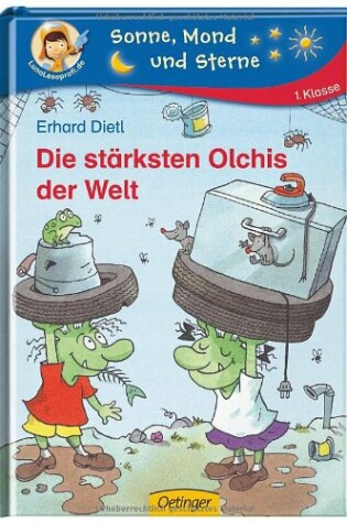 Cover of Die Starksten Olchis Der Welt