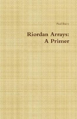 Book cover for Riordan Arrays: A Primer