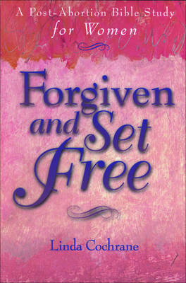 Book cover for Forgiven and Set Free