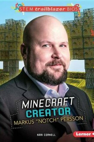 Cover of Minecraft Creator Markus Notch Persson