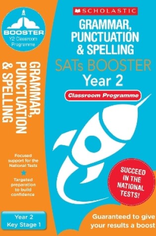 Cover of Grammar, Punctuation & Spelling Pack (Year 2) Classroom Programme