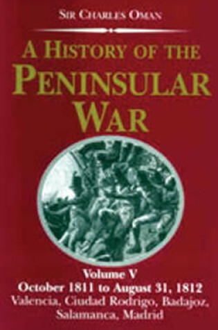 Cover of History of the Penin (vol.5) War: October 1811-august 31, 1812