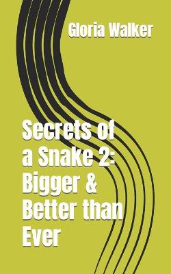 Book cover for Secrets of a Snake 2