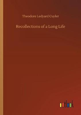 Book cover for Recollections of a Long Life