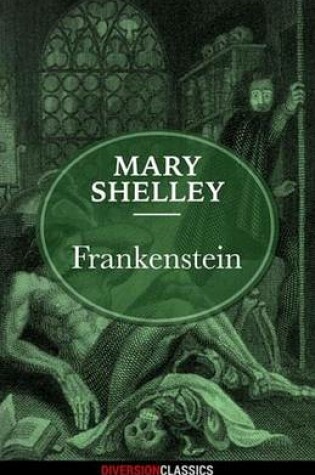 Cover of Frankenstein (Diversion Classics)
