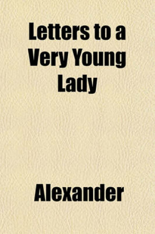 Cover of Letters to a Very Young Lady