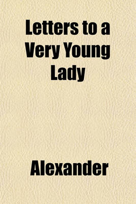 Book cover for Letters to a Very Young Lady