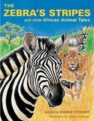 Book cover for The Zebra’s Stripes and other African Animal Tales