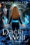 Book cover for Dacia Wolf & the Dragon Lord