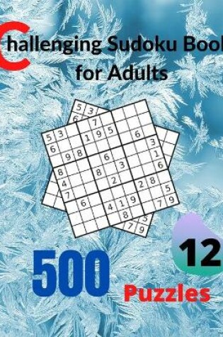 Cover of Challenging Sudoku Book for Adults Volume 12