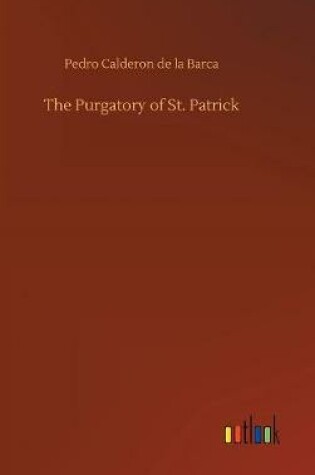 Cover of The Purgatory of St. Patrick