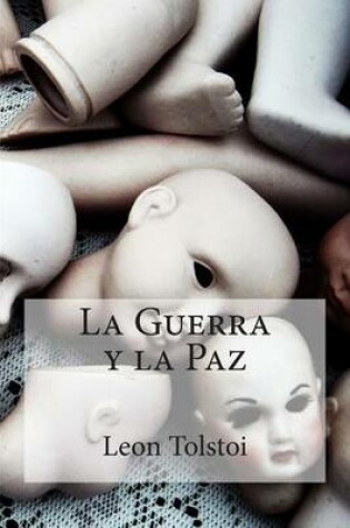 Cover of La Guerra y La Paz