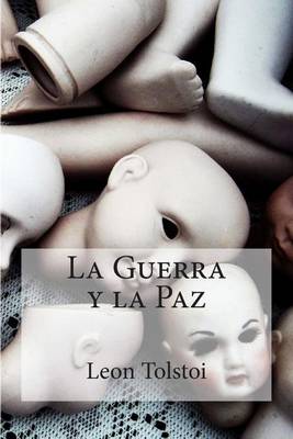Book cover for La Guerra y La Paz