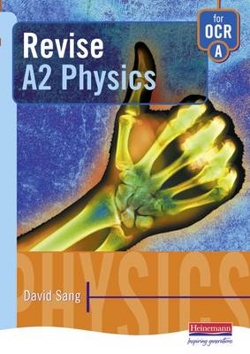 Book cover for A Revise A2 Physics for OCR