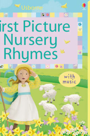 Cover of First Picture Nursery Rhymes