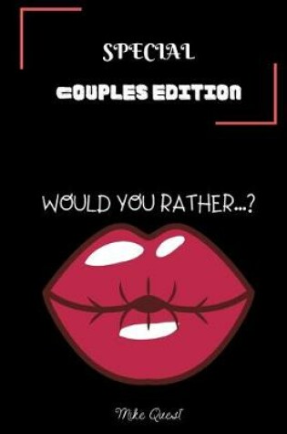 Cover of Special Couples Edition Would You Rather?