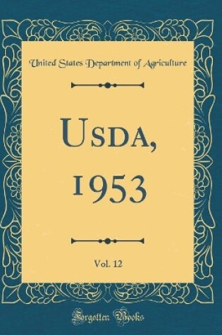 Cover of Usda, 1953, Vol. 12 (Classic Reprint)