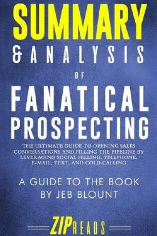 Cover of Summary & Analysis of Fanatical Prospecting