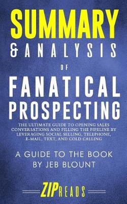 Book cover for Summary & Analysis of Fanatical Prospecting