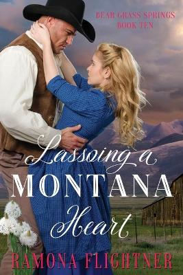 Cover of Lassoing A Montana Heart