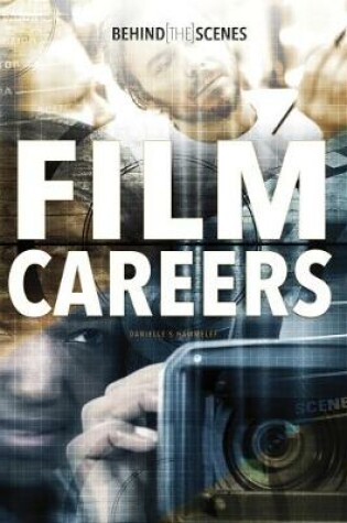 Cover of Behind-the-Scenes Film Careers