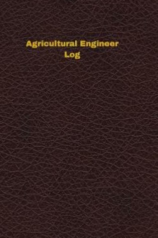 Cover of Agricultural Engineer Log