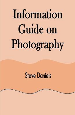 Book cover for Information Guide on Photography
