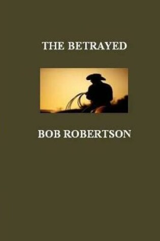 Cover of The Betrayed