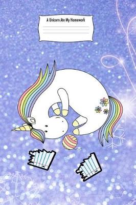 Book cover for A Unicorn Ate My Homework