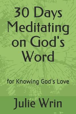 Book cover for 30 Days Meditating on God's Word