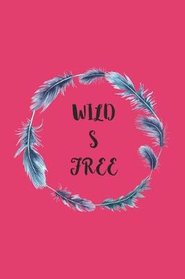 Book cover for Wild & Free