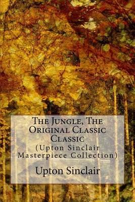 Book cover for The Jungle, the Original Classic Classic