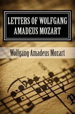 Cover of Letters of Wolfgang Amadeus Mozart