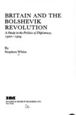 Cover of Britain and the Bolshevik Revolution