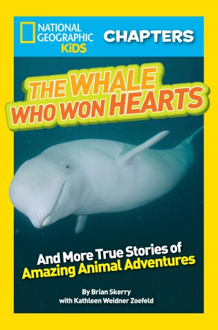 Cover of Nat Geo Kids Chapters The Whale Who Won Hearts