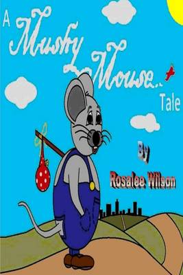 Book cover for A Mushy Mouse Tale