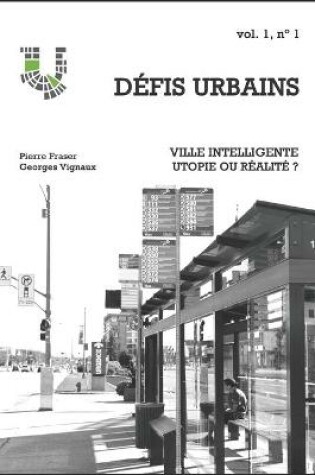 Cover of Ville intelligente, utopie ou realite ?