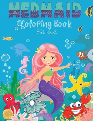 Book cover for Mermaid Coloring Book For Kids