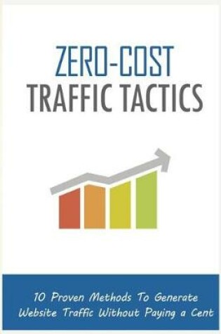 Cover of Zero Cost Traffic Tactics