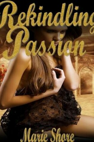 Cover of Rekindling Passion